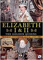 image of Elizabeth I & II: The Golden Queens [DVD] [2020]