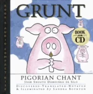 Image of grunt pigorian chant from snout
