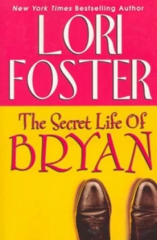 Image of The Secret Life of Bryan by Lori Foster Paperback