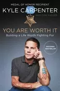 Image of you are worth it building a life worth fighting for