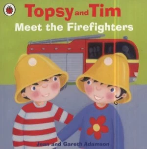 Image of Topsy and Tim Meet the Firefighters by Jean Adamson Book