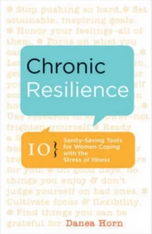 Image of Chronic resilience by Danea Horn