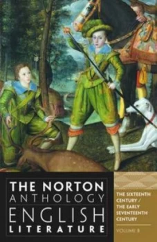 Image of The Norton Anthology of English Literature. Vol. 2 the 16th and Early 17th Centuries. by Stephen Greenblatt Paperback