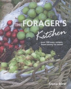 Image of The Foragers Kitchen by Fiona Bird Hardback