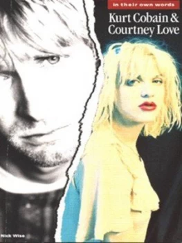 Image of Kurt Cobain and Courtney Love by Kurt Cobain and Courtney Love and Nick Wise Book