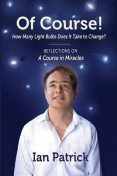 Image of Of Course by Ian Patrick Paperback