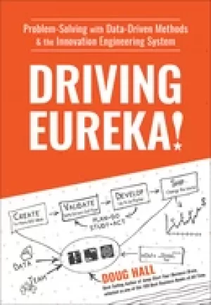 Image of driving eureka problem solving with data driven methods and the innovation
