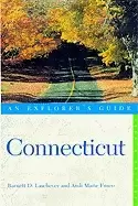 Image of connecticut an explorers guide fourth edition