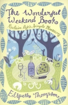 Image of The Wonderful Weekend Book by Elspeth Thompson Paperback