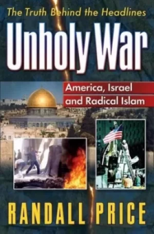 Image of Unholy war by Randall Price