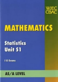Image of Mathematics Unit S1 by I G Evans Paperback