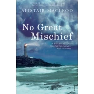 Image of No Great Mischief by Alistair MacLeod (Paperback, 2001)