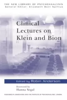 Image of Clinical Lectures on Klein and Bion