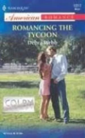 Image of Romancing the tycoon by Debra Webb