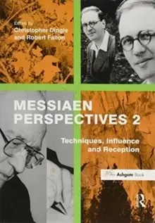 Image of Messiaen Perspectives 2: Techniques, Influence and Reception