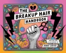 Image of The Breakup Hair Handbook