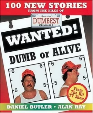 Image of Wanted dumb or alive by Daniel R Butler