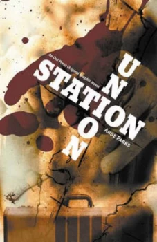 Image of Union Station by Ande Parks Paperback