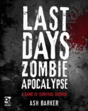 Image of last days zombie apocalypse a game of survival horror
