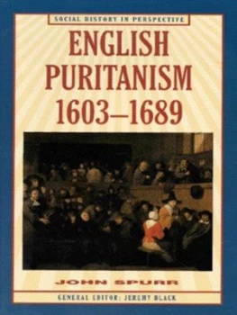 Image of English Puritanism 1603-1689 by John Spurr Book