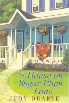 Image of The house on Sugar Plum Lane by Judy Duarte