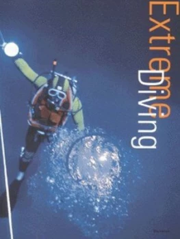 Image of Extreme Diving by Andrea Ballerini and Luciana Rota Book