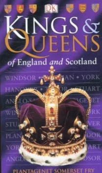 Image of Kings and Queens of England and Scotland by Plantagenet Fry Paperback