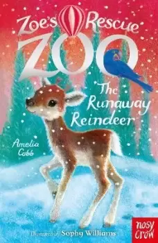Image of Zoe's Rescue Zoo: The Runaway Reindeer by Amelia Cobb