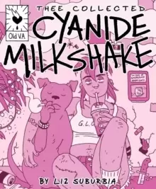 Image of Thee Collected Cyanide Milkshake