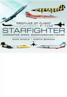 Image of Profiles of Flight: Lockheed F-104 Starfighter