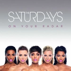 image of On Your Radar by The Saturdays CD Album