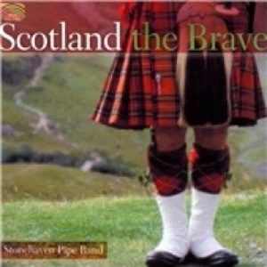 image of Stonehaven Pipe Band Scotland The Brave CD