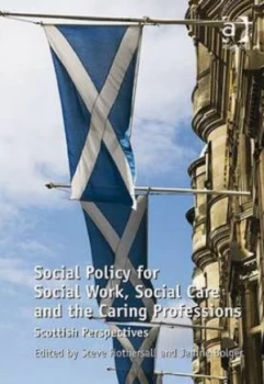 Image of Social Policy for Social Work Social Care and the Caring Professions by Steve Hothersall Paperback