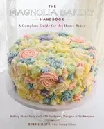 Image of magnolia bakery handbook a complete guide for the home baker