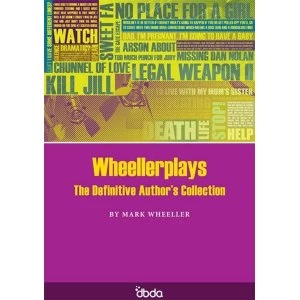 Image of Wheellerplays: The Definitive Author's Collection by Mark Wheeller (Paperback, 2010)