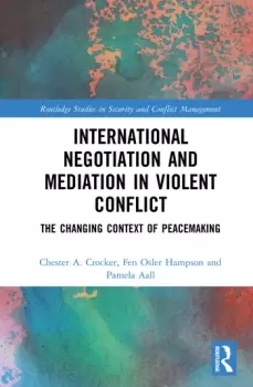 Image of International Negotiation and Mediation of Violent ConflictContext is Everything