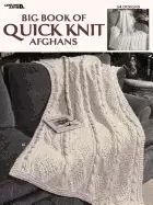 Image of big book of quick knit afghans 24 quick and easy solid color wraps