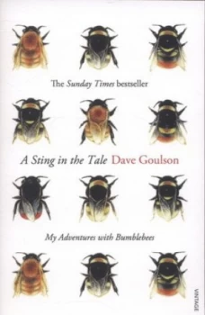Image of A Sting in the Tale by Dave Goulson Book