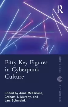 Image of Fifty Key Figures in Cyberpunk Culture