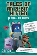 Image of tales of an 8 bit kitten a call to arms an unofficial minecraft adventure