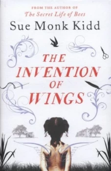 Image of The Invention of Wings by Sue Monk Kidd Hardback