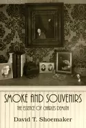 Image of smoke and souvenirs the essence of charles demuth