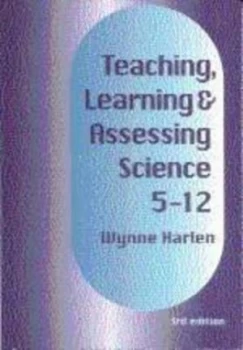 Image of Teaching Learning and Assessing Science 5-12 by Wynne Harlen Book
