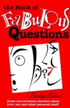 Image of book of fabulous questions great conversation starters about love sex and o