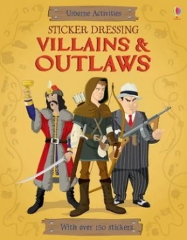 Image of Sticker Dressing Villains and Outlaws by Louie Stowell Book