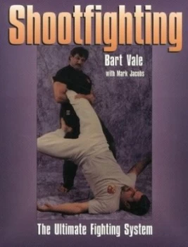 Image of Shootfighting by Bart Vale and Mark Jacobs Paperback