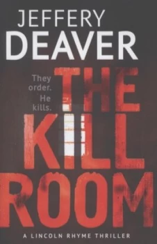 Image of The Kill Room by Jeffery Deaver Hardback