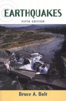 Image of Earthquakes by Bruce a Bolt Hardback