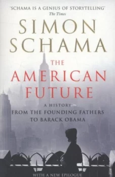 Image of The American Future by Simon Schama Paperback