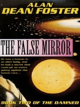 Image of The False Mirror by Alan Dean Foster Book